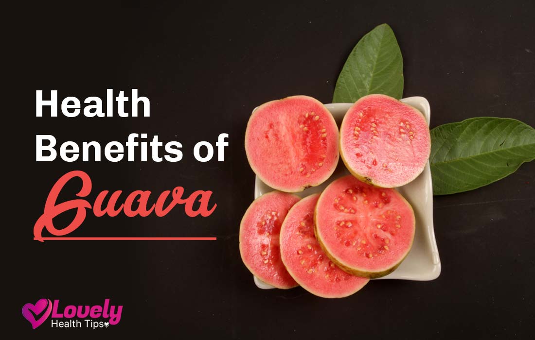 Health Benefits of Guava