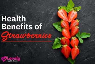 Health Benefits of Strawberries